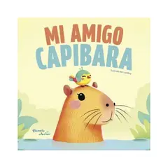 TOP10BOOKS - LIBRO MI Amigo Capibara - Mi Amigo Capibara