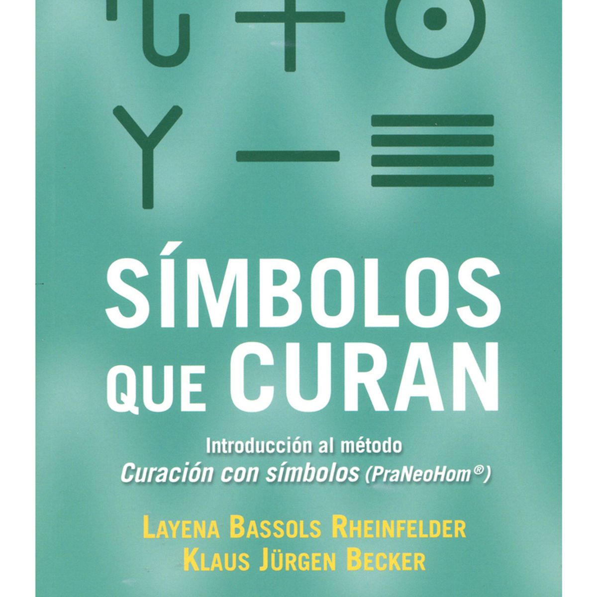 TOP10BOOKS - LIBRO Símbolos Que Curan - Símbolos Que Curan
