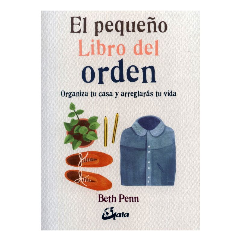 TOP10BOOKS - LIBRO El Pequeño Libro Del Orden - BETH PENN