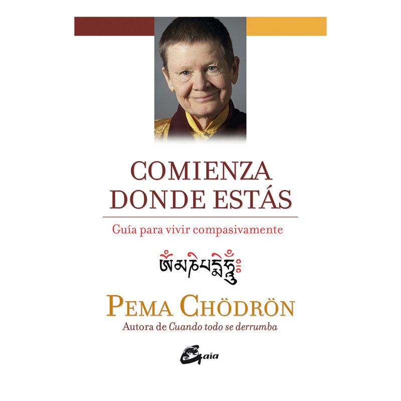 TOP10BOOKS - LIBRO Comienza Dónde Estás - PEMA CHÖDRÖN