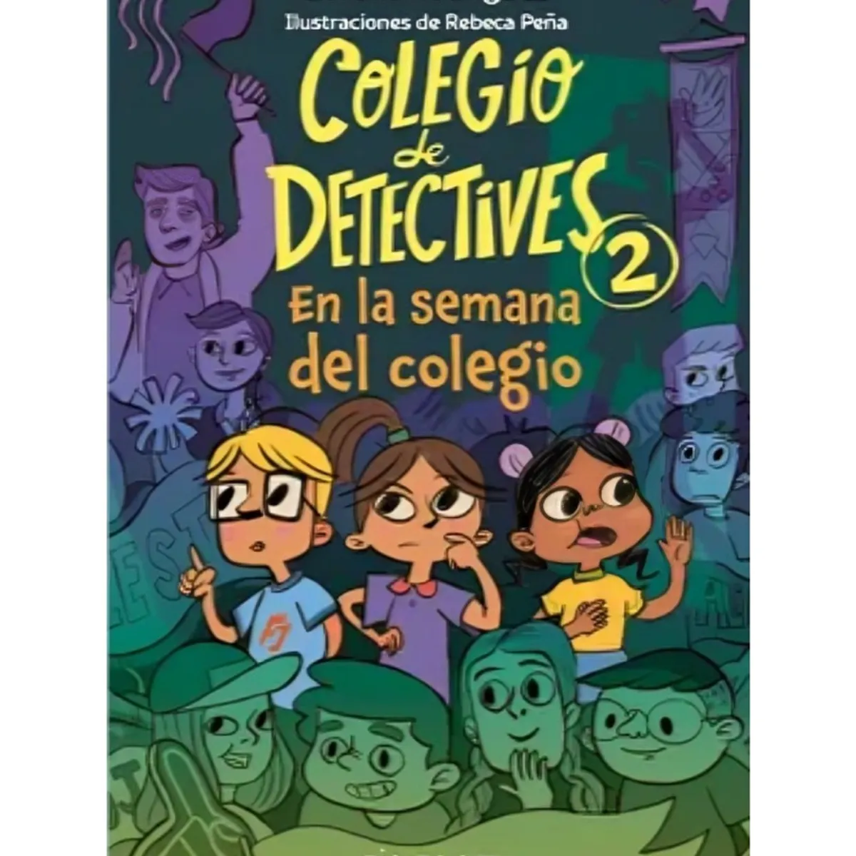 TOP10BOOKS - LIBRO Colegio De Detectives 2. En La Semana Del Colegio