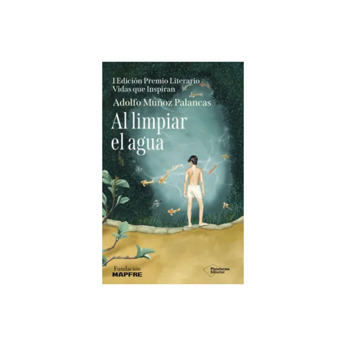 TOP10BOOKS - LIBRO Al Limpiar El Agua - 1er Premio Mapfre - ADOLFO MUÑOZ PALANCAS