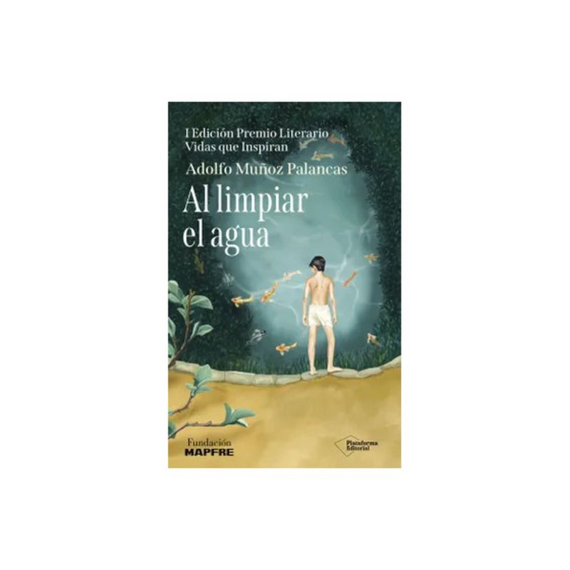 TOP10BOOKS - LIBRO Al Limpiar El Agua - 1r Premio Mapfre - ADOLFO MUÑOZ PALANCAS
