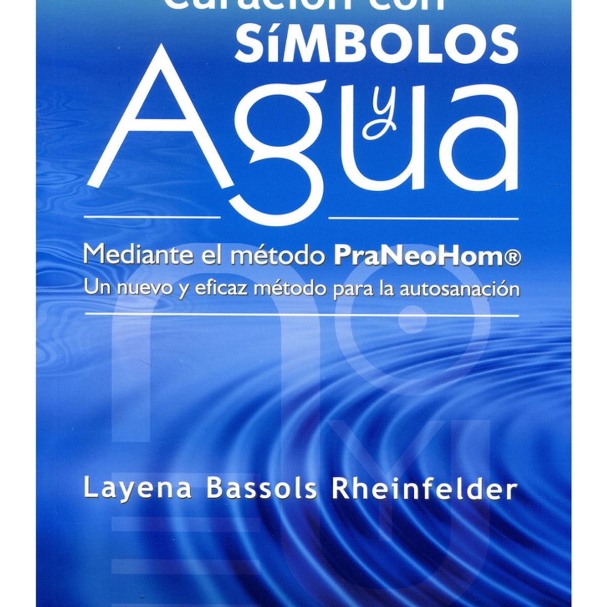 TOP10BOOKS - LIBRO c u r a c i ó n Con Símbolos Y Agua - c u r a c i ó n Con Símbolos Y Agua