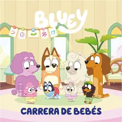 PENGUIN RANDOM HOUSE - Libro Bluey: Carrera De Bebes