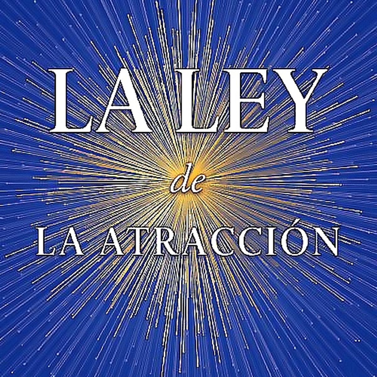 EDICIONES URANO - Libro La Ley De La Atraccion - Hicks, Esther  Hicks, Jerry