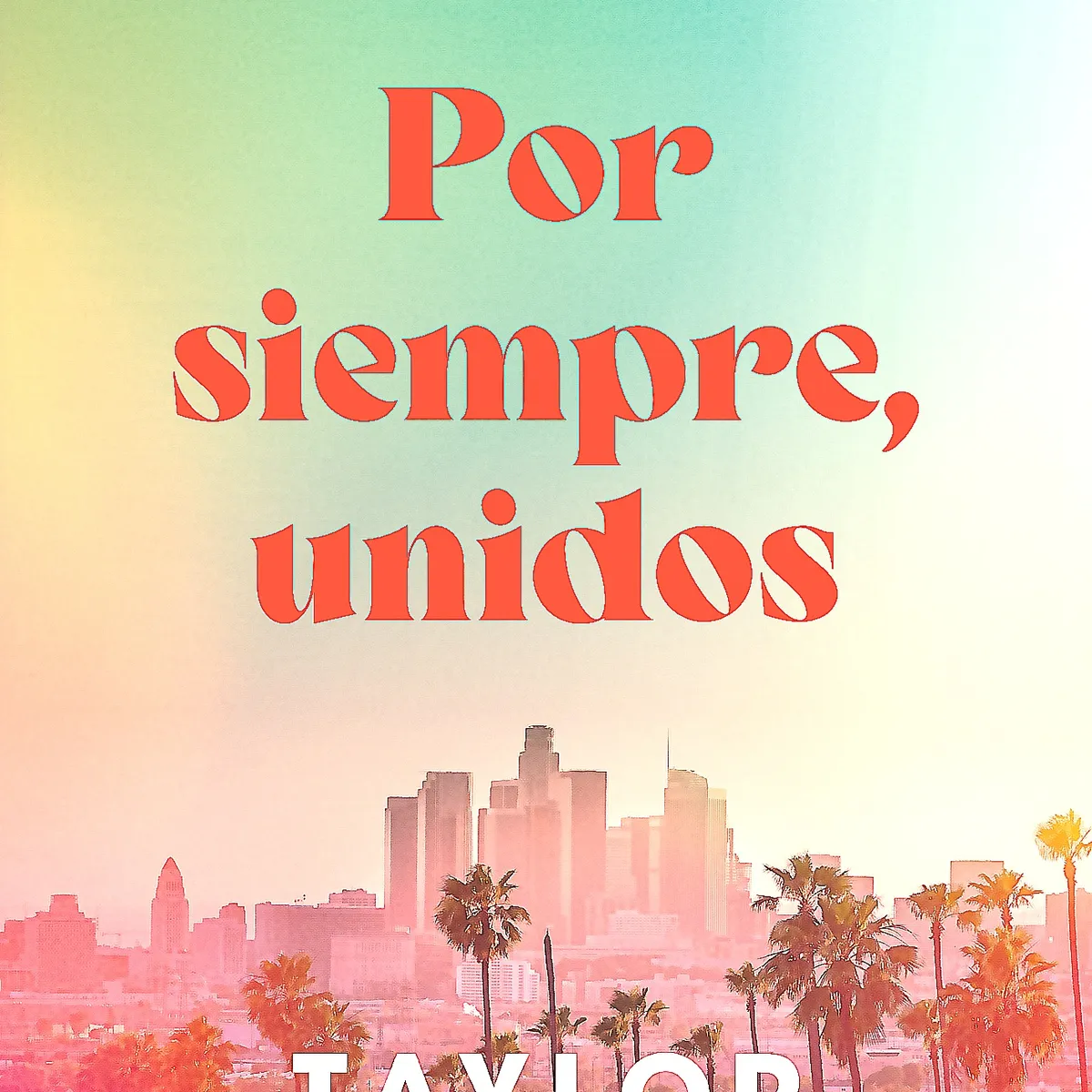 GENERICO - Libro Por Siempre, Unidos - Jenkins Reid, Taylor