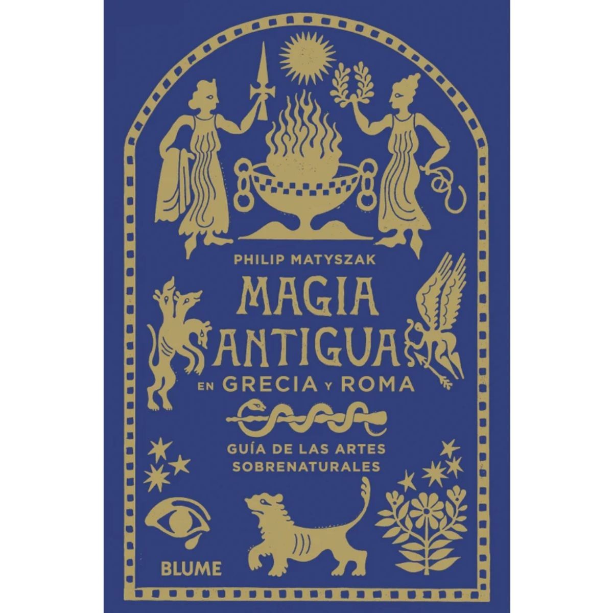 BLUME - Magia antigua en Grecia y Roma