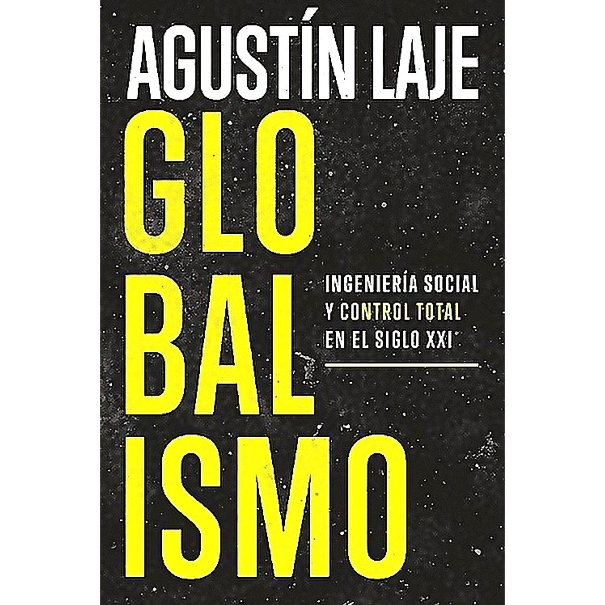 GENERICO - Libro Globalismo - Agustín Laje