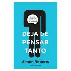HITWAY MUSIC - DEJA DE PENSAR TANTO TAPA BLANDA - SIMON ROBERTS - LIBRO