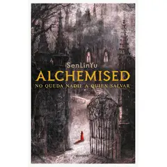 TOP10BOOKS - LIBRO Alchemised - Senlinyu - Editorial: Montena