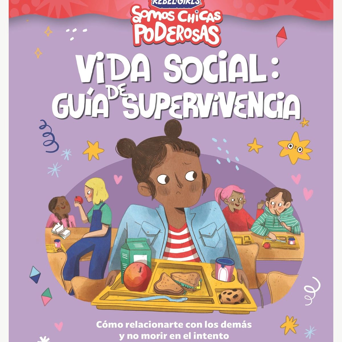 TOP10BOOKS - LIBRO Vida Social. Guia De Supervivencia (somos Chicas Poderosas)