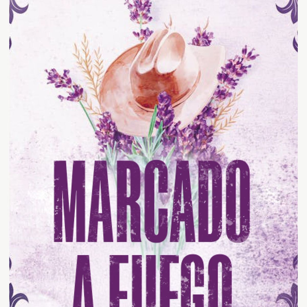 TOP10BOOKS - LIBRO Marcado A Fuego (rancho Wells 1) - Marcado A Fuego (Rancho Wells 1)