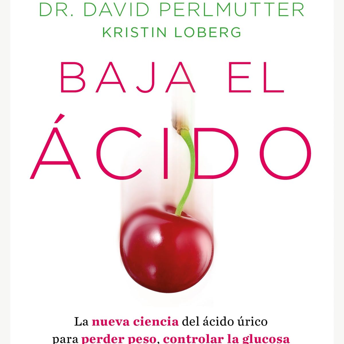 TOP10BOOKS - LIBRO Baja El Acido - Baja El Acido