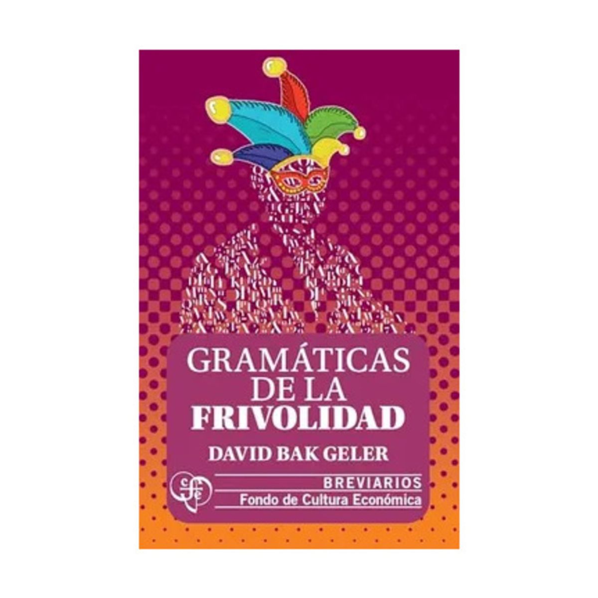 TOP10BOOKS - LIBRO Gramáticas De La Frivolidad - Gramáticas De La Frivolidad