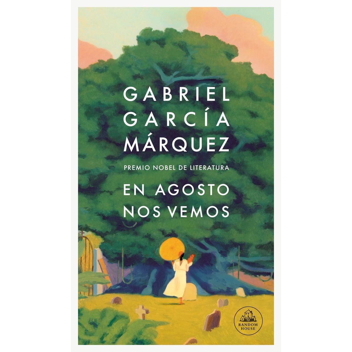 TOP10BOOKS - LIBRO En Agosto Nos Vemos - En Agosto Nos Vemos