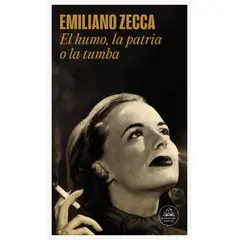 TOP10BOOKS - LIBRO El Humo, La Patria O La Tumba - El Humo, La Patria O La Tumba