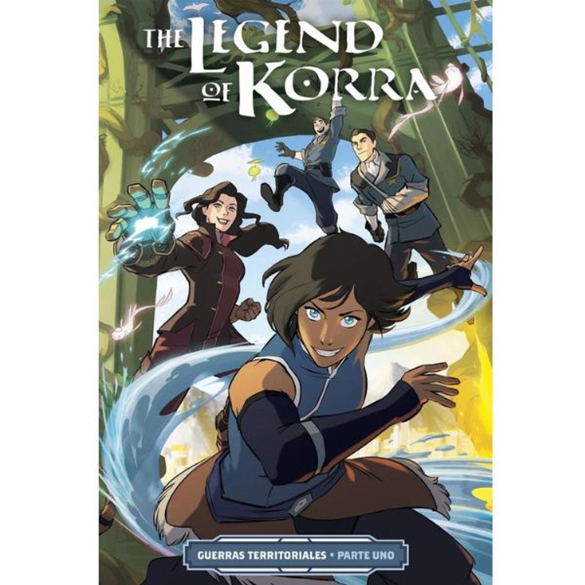 KAMITE MÉXICO - Avatar The Legend Of Korra Guerras Territoriales Vol. 1