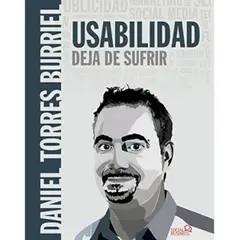 ANAYA MULTIMEDIA - Usabilidad Deja De Sufrir De Daniel Torres Burriel