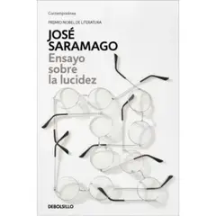 DEBOLSILLO - Ensayo Sobre La Lucidez José Saramago Debolsllo
