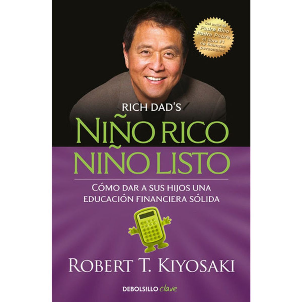 DEBOLSILLO - Niño Rico Niño Listo - Kiyosaki Robert T