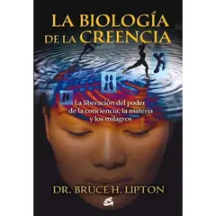GAIA - Biologia De La Creencia De Bruce Lipton