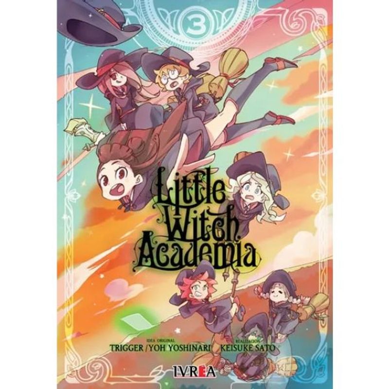IVREA ARGENTINA - Little Witch Academia Vol 3