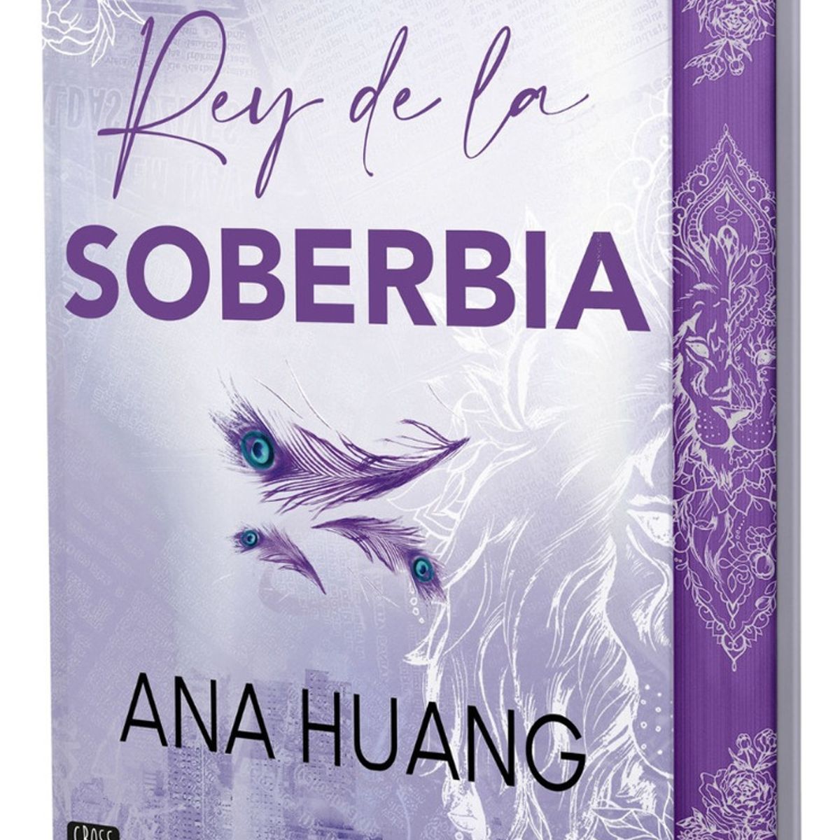 CROSS BOOKS - REY DE LA SOBERBIA - ANA HUANG
