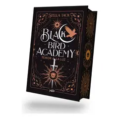 PENGUIN RANDOM HOUSE - BLACKBIRD ACADEMY TEMOR A LA LUZ - STELLA TACK