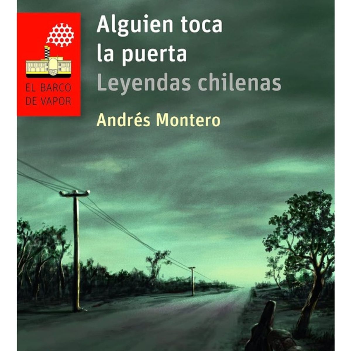 SM EDICIONES - ALGUIEN TOCA LA PUERTA - ANDRÉS MONTERO