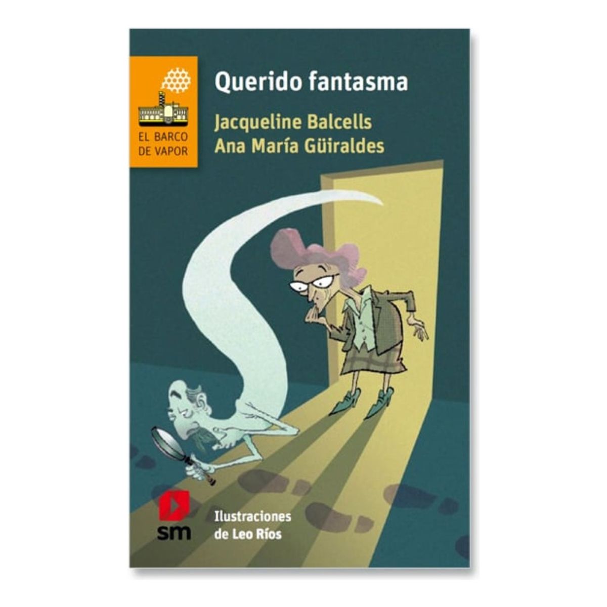 SM EDICIONES - QUERIDO FANTASMA - JACQUELINE BALCELLS