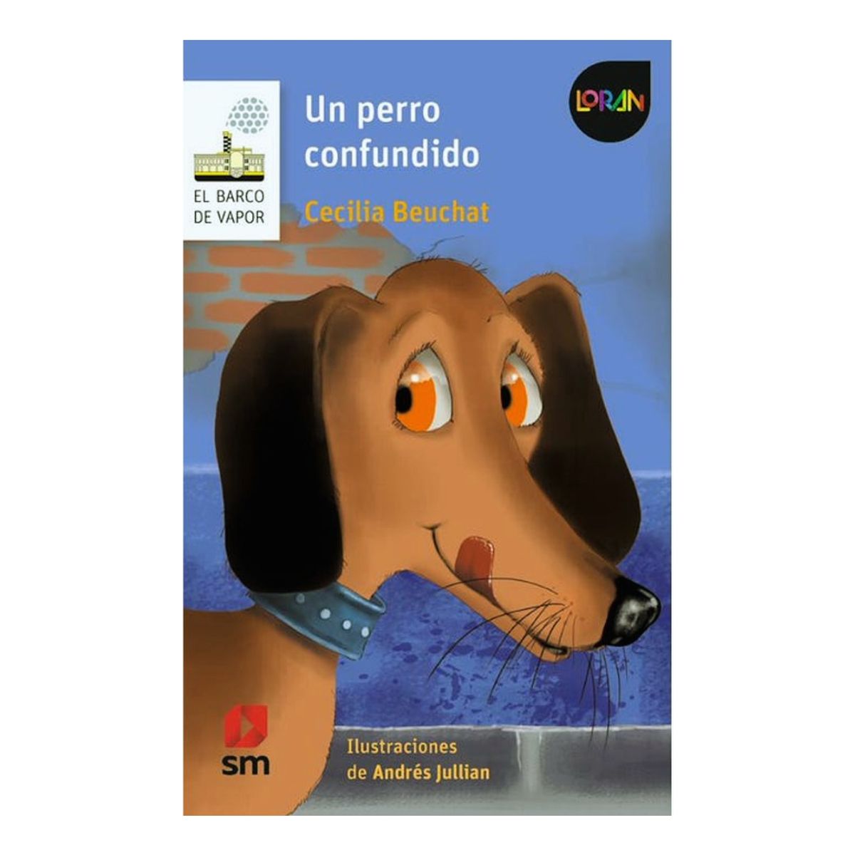 SM EDICIONES - UN PERRO CONFUNDIDO - CECILIA BEUCHAT