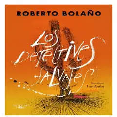 ALFAGUARA - LOS DETECTIVES SALVAJES ED ILUSTRADA