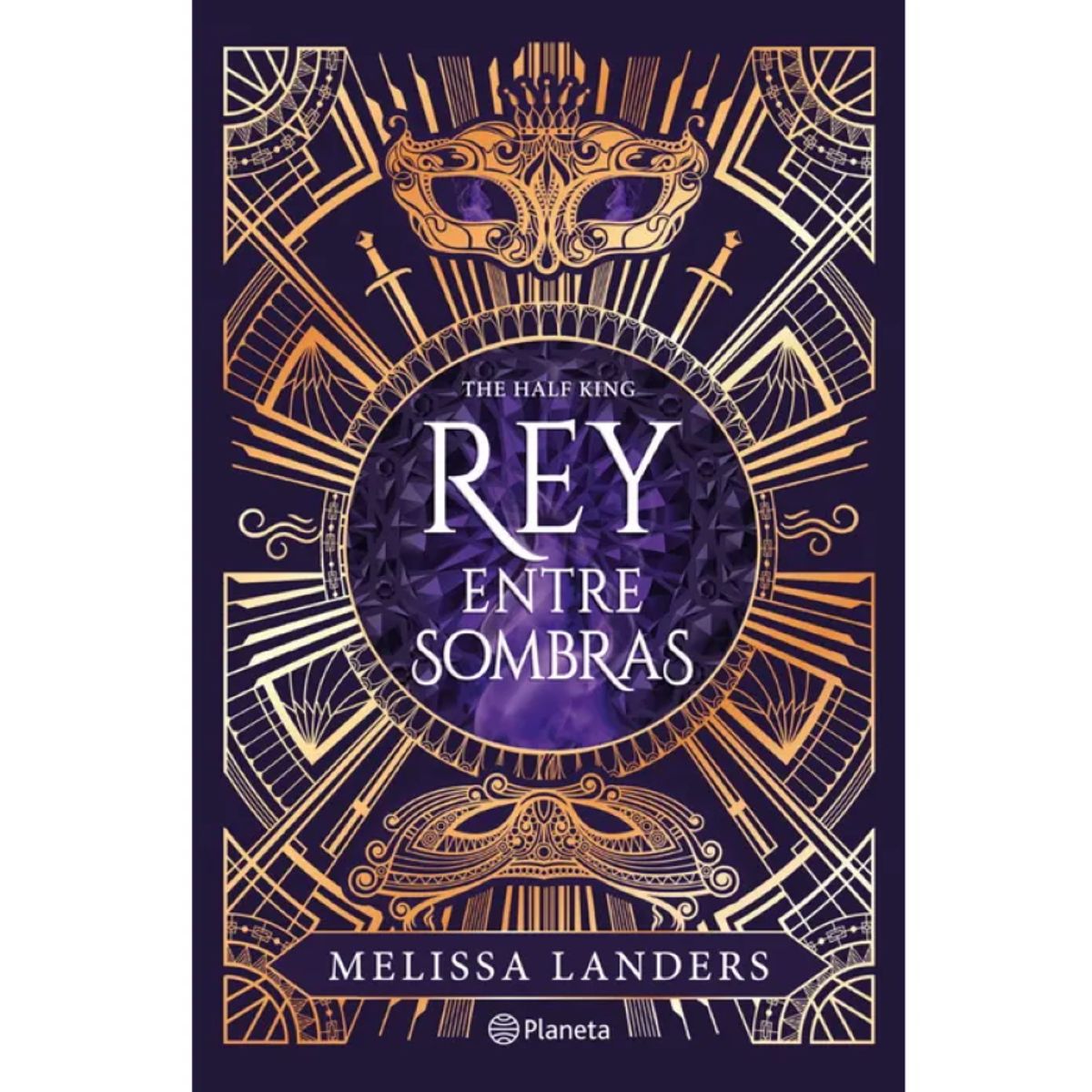 PLANETA - THE HALF KING REY ENTRE SOMBRAS
