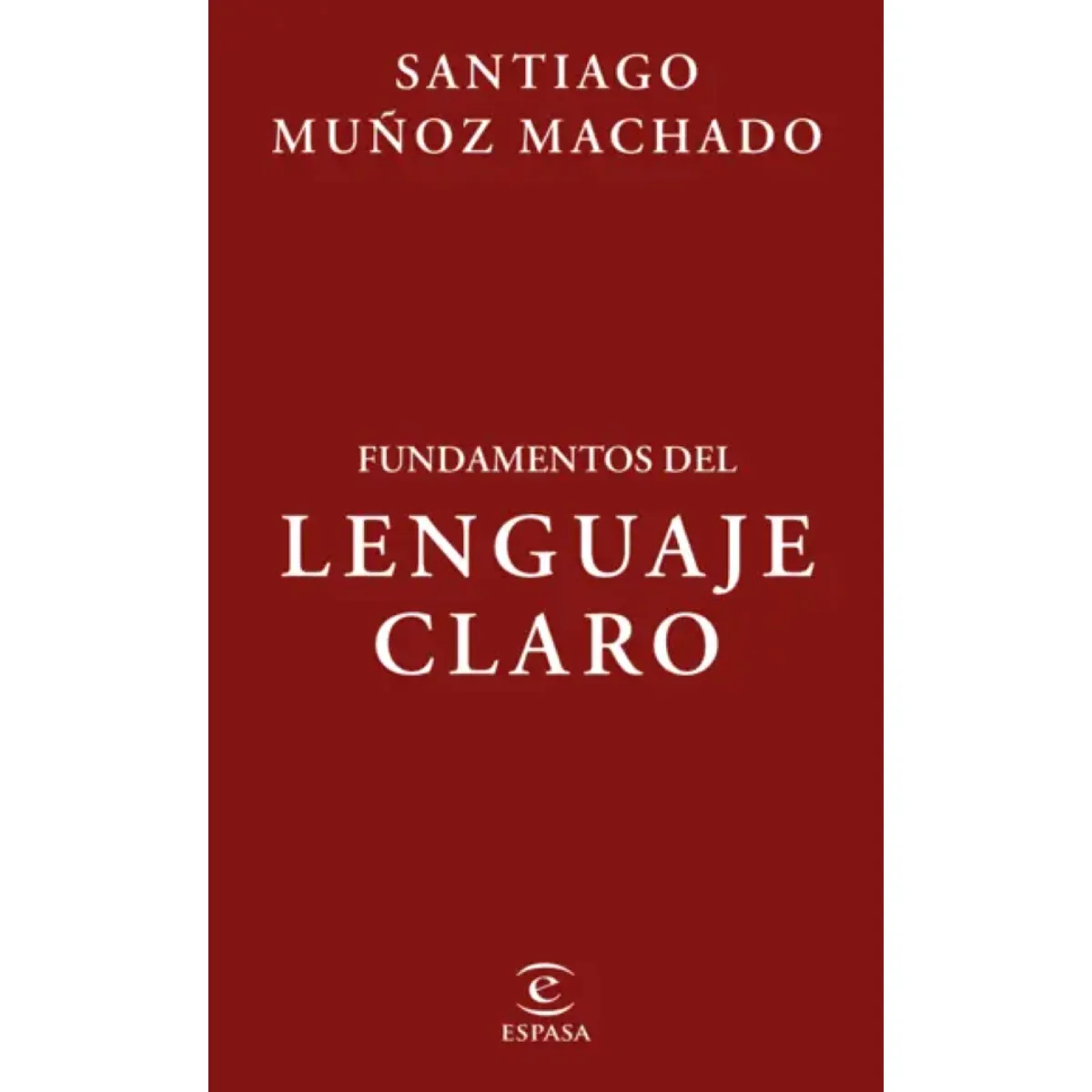 ESPASA - FUNDAMENTOS DEL LENGUAJE CLARO