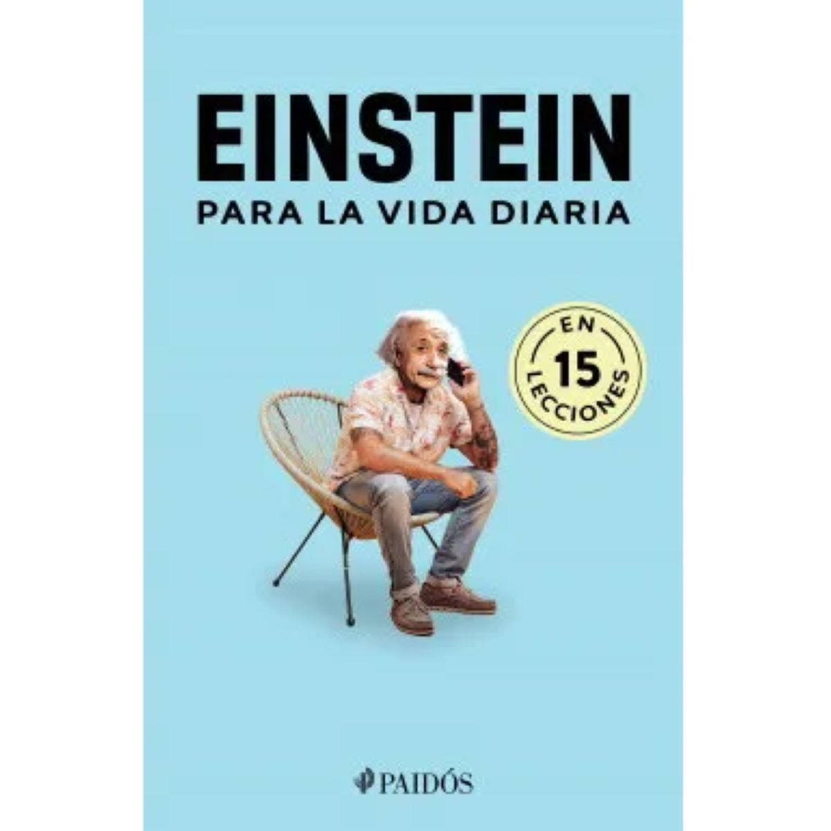 PAIDOS - EINSTEIN PARA LA VIDA DIARIA