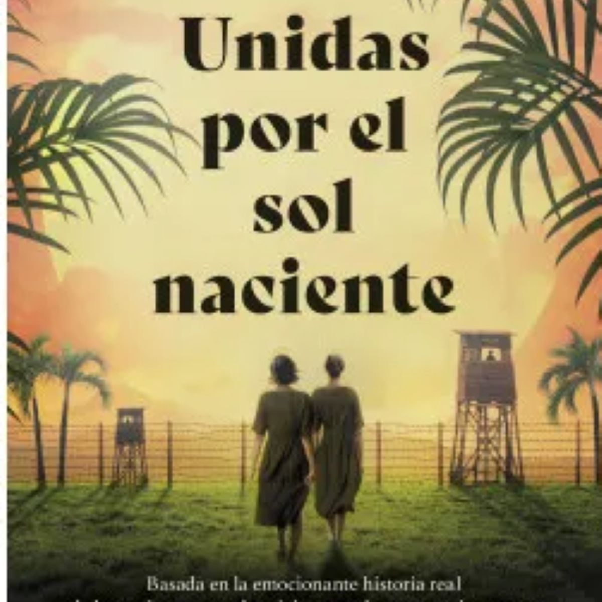 ESPASA - UNIDAS POR EL SOL NACIENTE