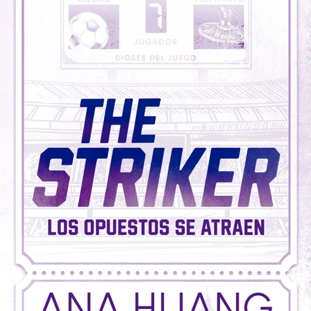 CROSS BOOKS - DIOSES DEL JUEGO 1 THE STRIKER