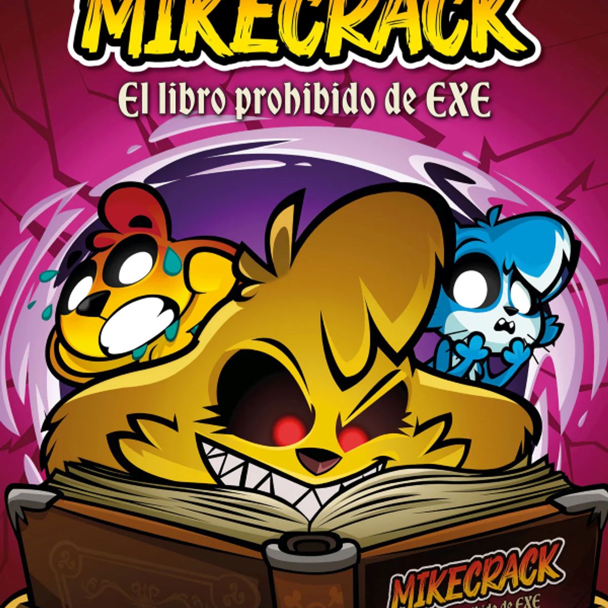 MR - MIKECRACK EL LIBRO PROHIBIDO DE EXE