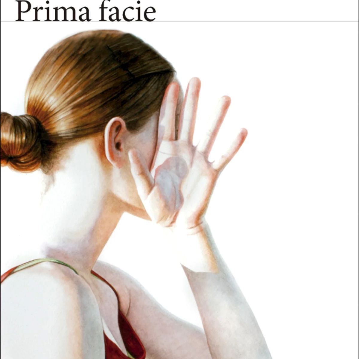 EDITORIAL SEIX BARRAL - PRIMA FACIE