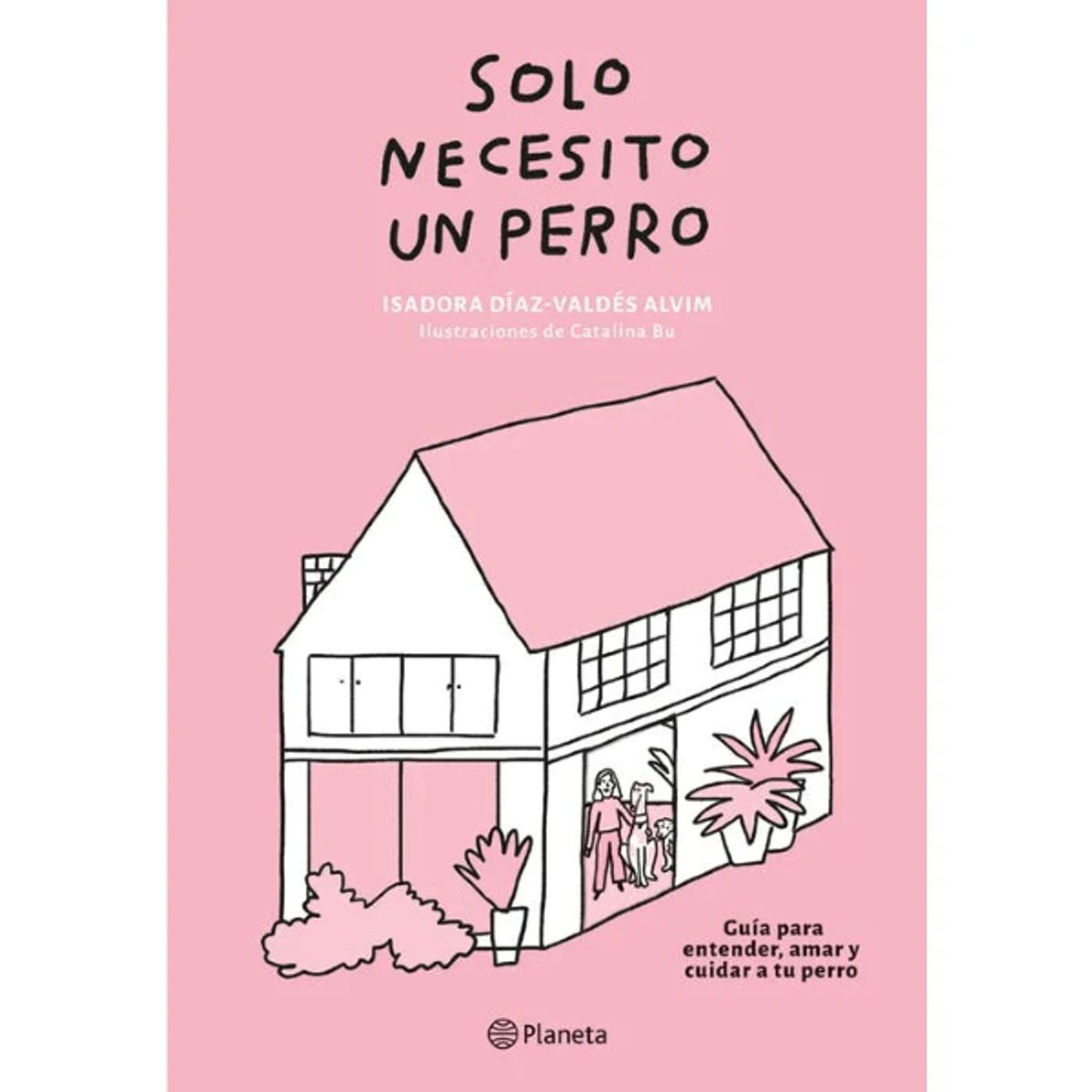 PLANETA COMIC - SOLO NECESITO UN PERRO