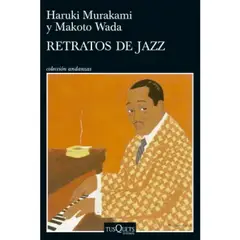 TUSQUETS EDITORES - RETRATOS DE JAZZ