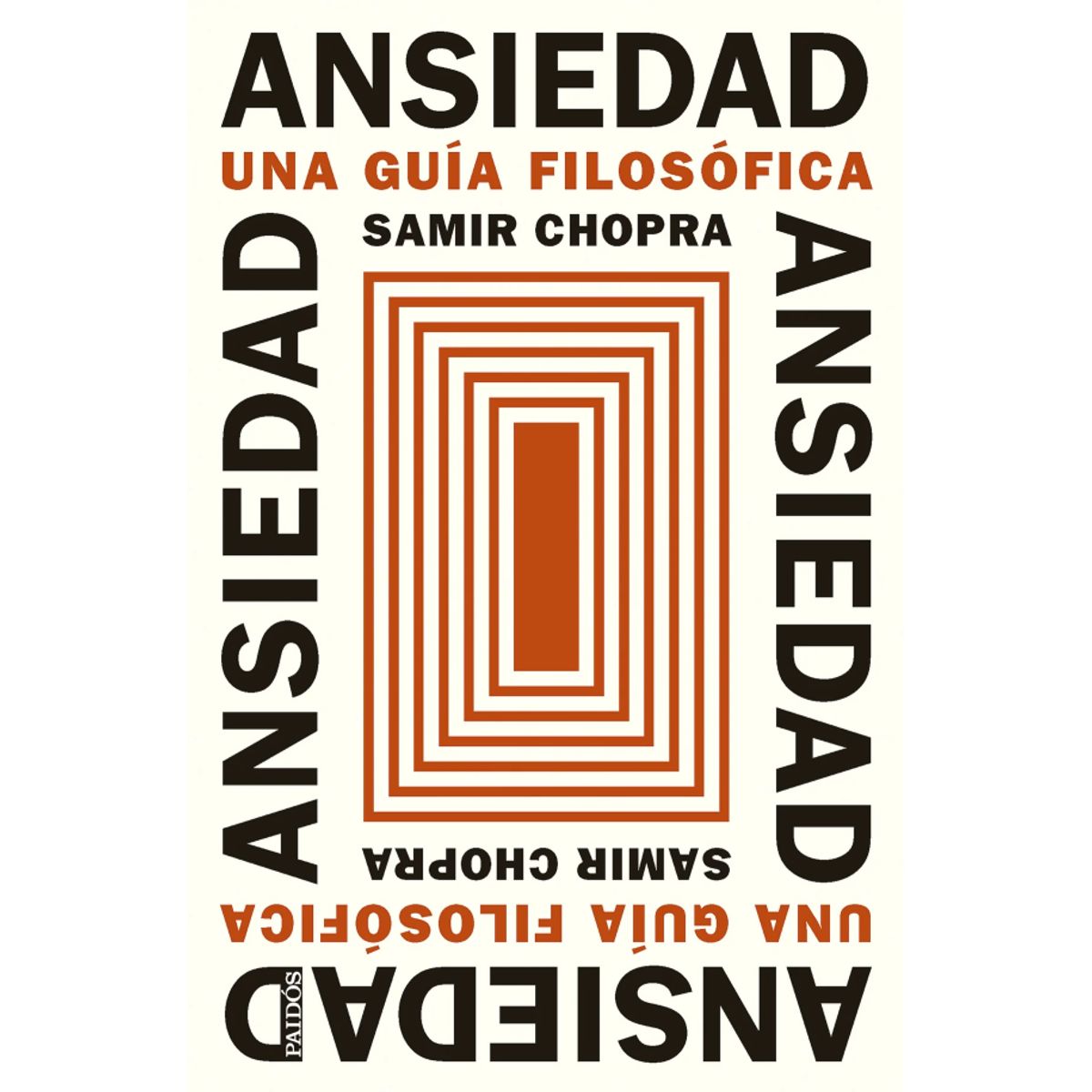 PAIDOS - ANSIEDAD UNA GUÍA FILOSÓFICA