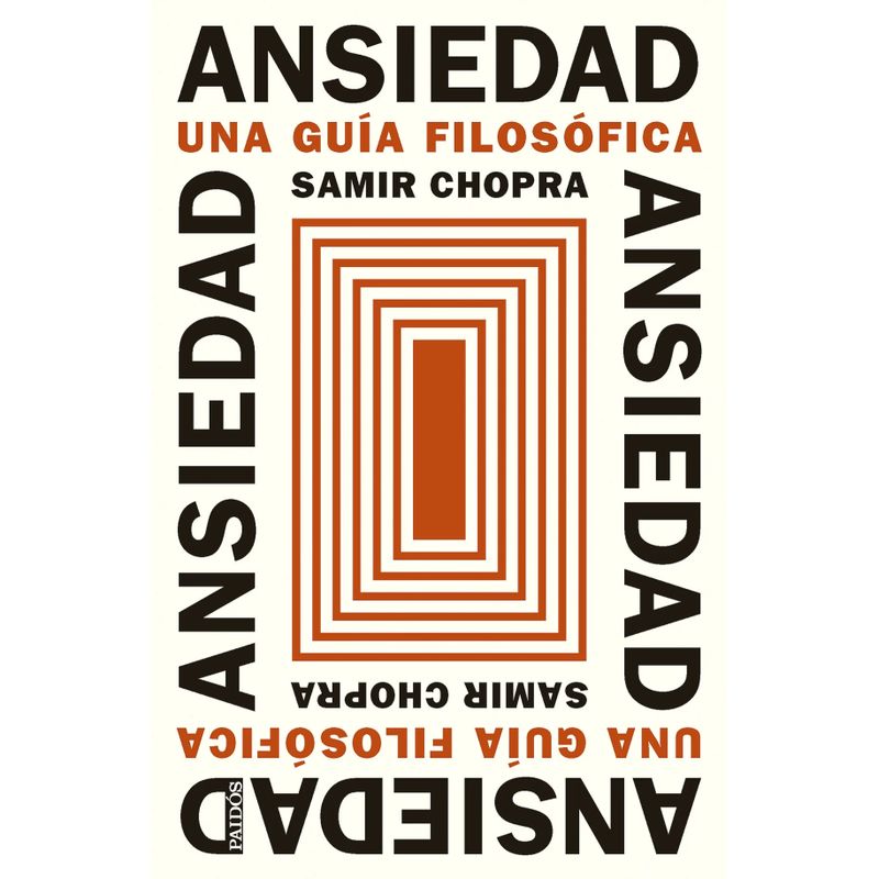 PAIDOS - ANSIEDAD UNA GUÍA FILOSÓFICA