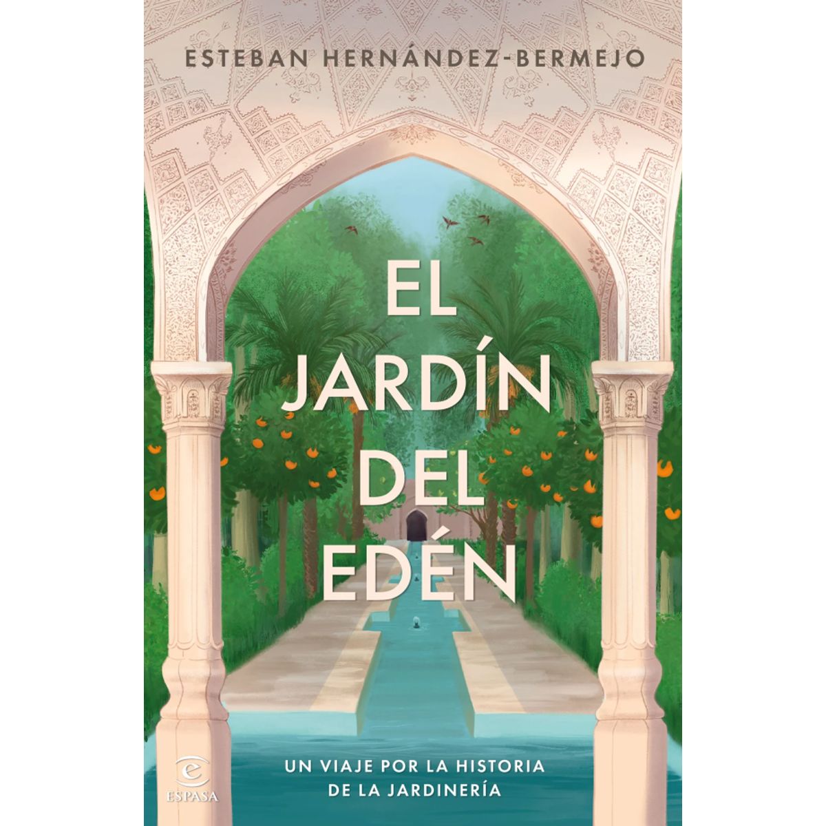 ESPASA - EL JARDÍN DEL EDÉN