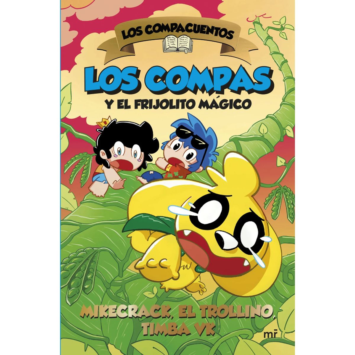 MR - LOS COMPACUENTOS 2 LOS COMPAS Y EL FRIJOLITO MAGICO