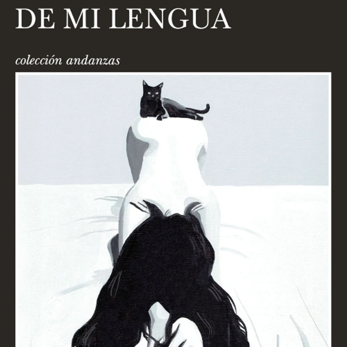 TUSQUETS EDITORES - LA TRAICIÓN DE MI LENGUA