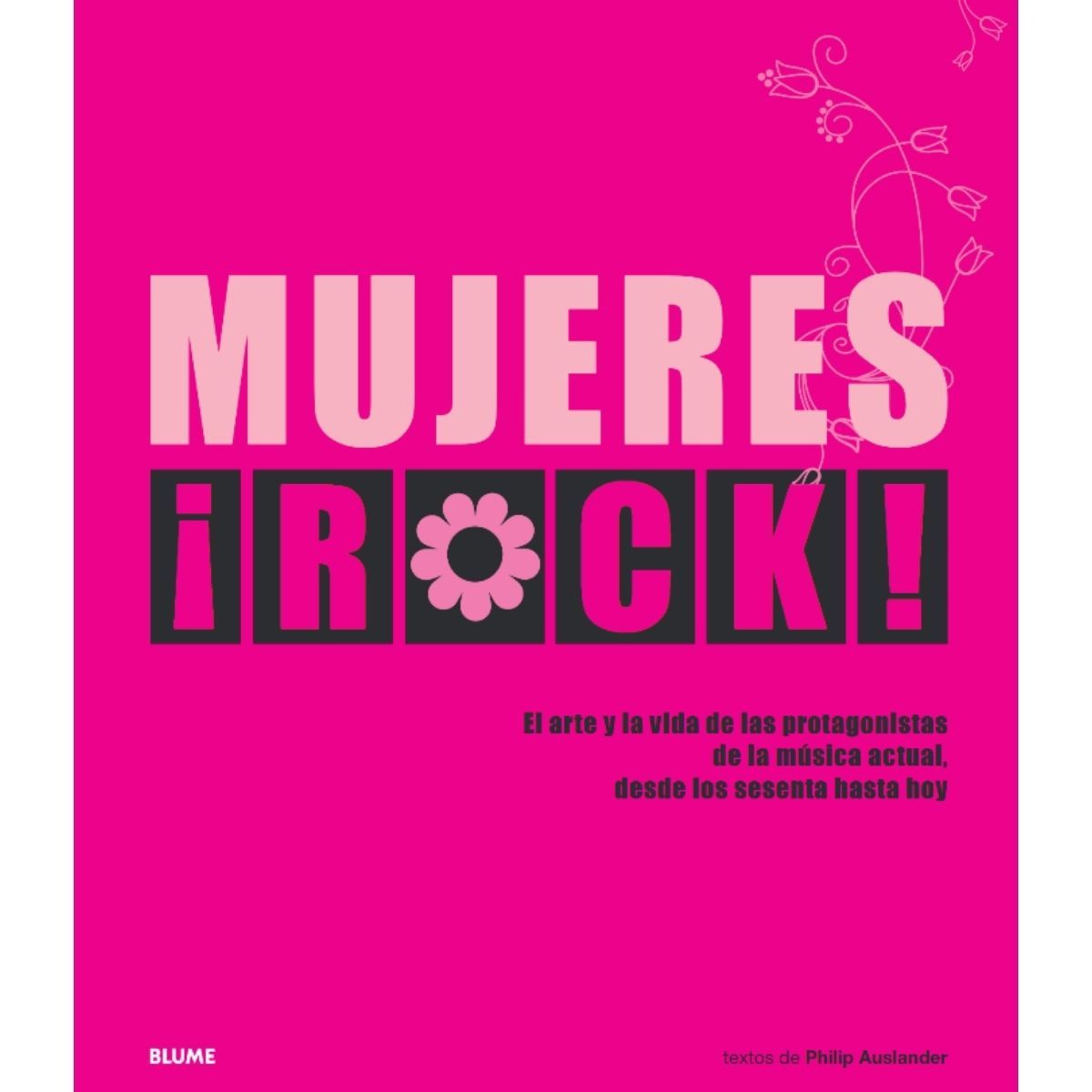 BLUME - Mujeres ¡Rock! de Editorial Blume