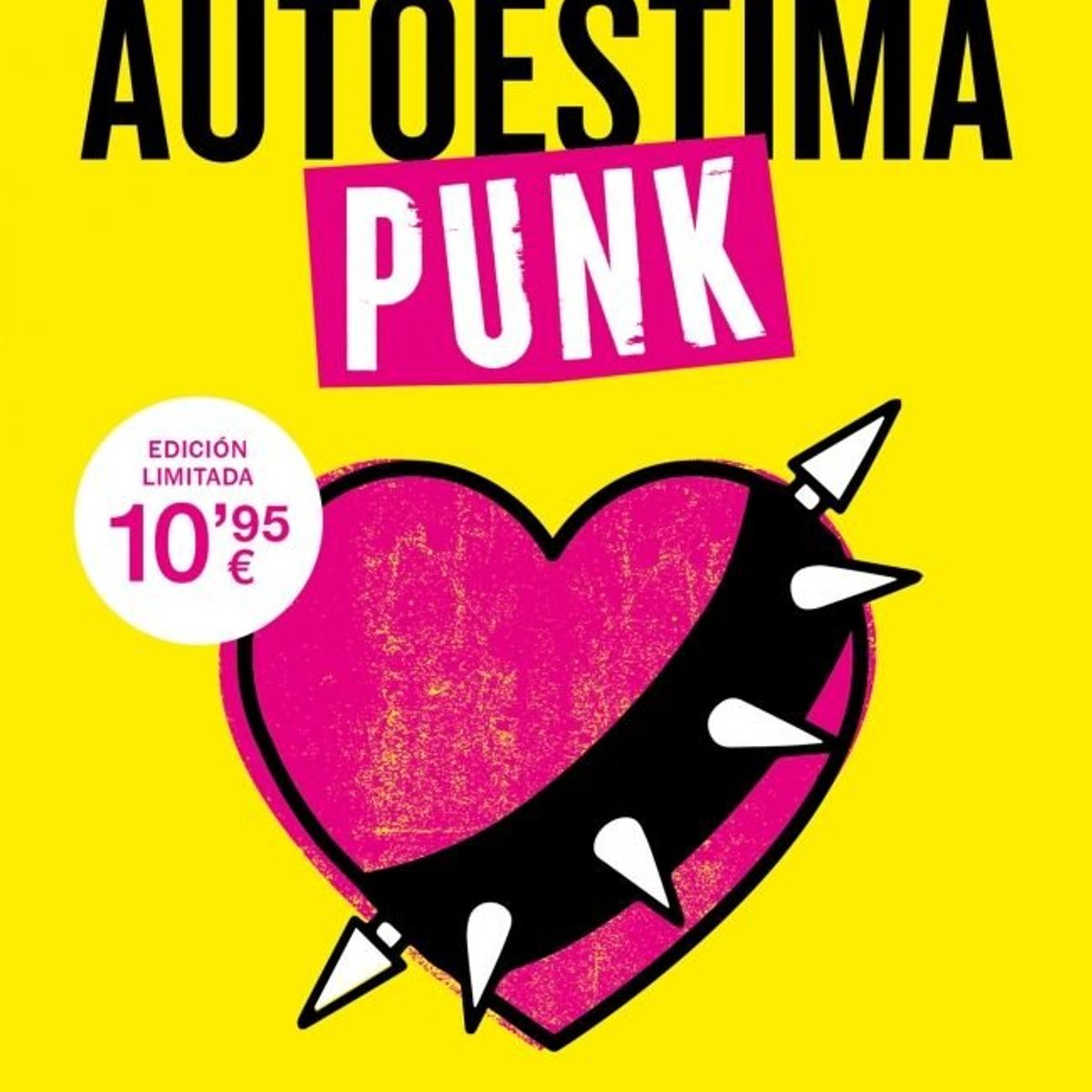 B DE BOLSILLO - Libro Autoestima Punk - Victor Amat - VICTOR AMAT