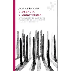 GENERICO - Libro Violencia y monoteísmo - Assmann, Jan